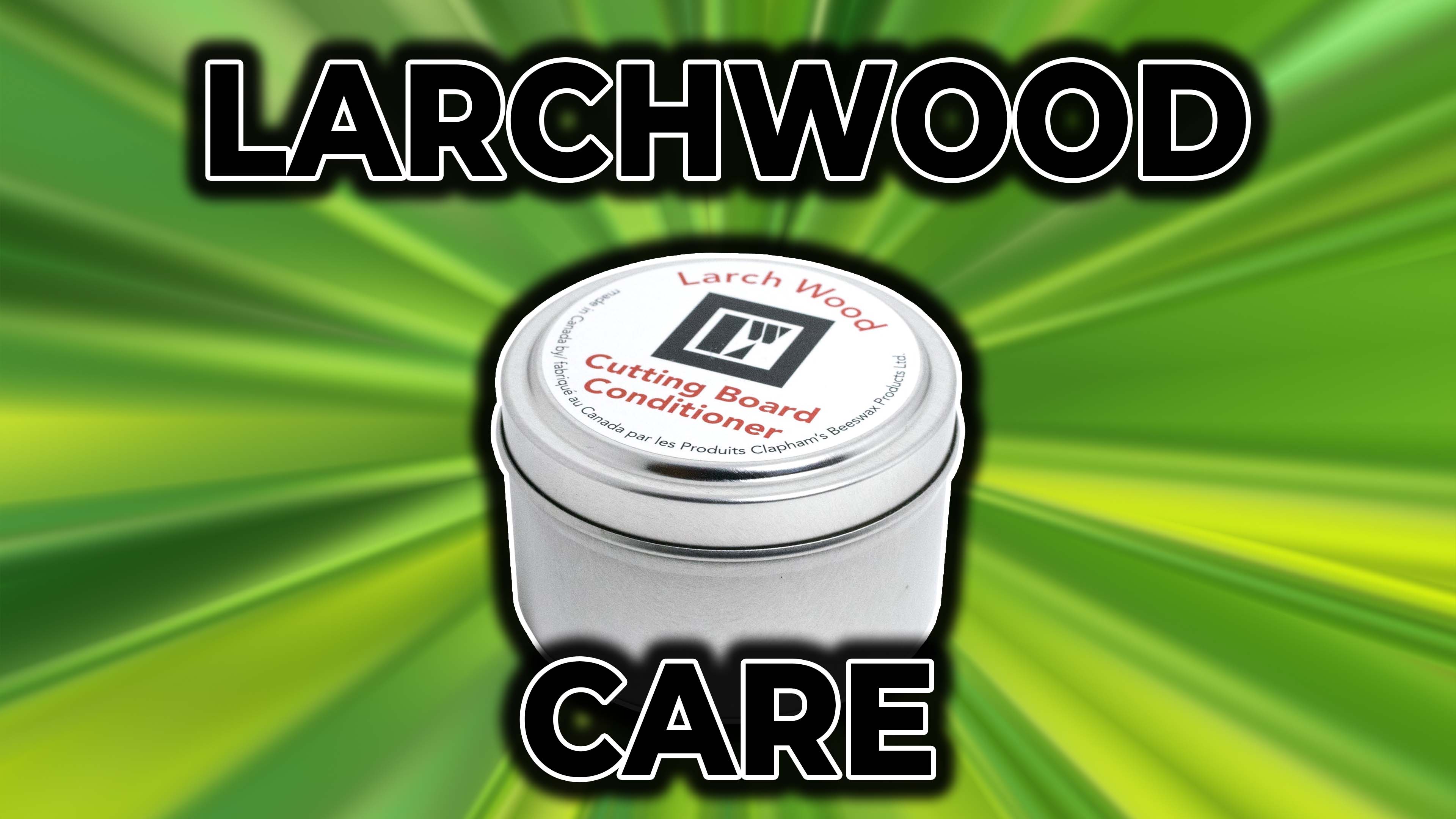 Caring for your Larchwood Cutting Board